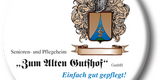 Senioren- und Pflegeheim „Zum Alten Gutshof“ GmbH